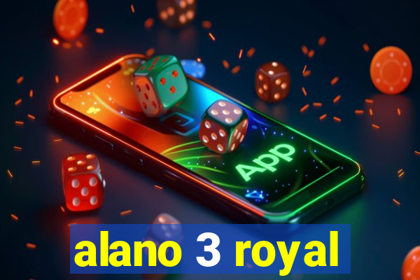 alano 3 royal